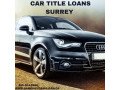 easy-car-title-loans-in-surrey-fast-financial-relief-small-0