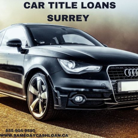 easy-car-title-loans-in-surrey-fast-financial-relief-big-0